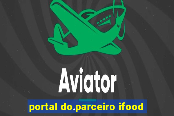 portal do.parceiro ifood